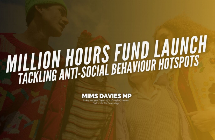 Million Hours Fund To Tackle Anti-social Behaviour Hotspots | Mims Davies